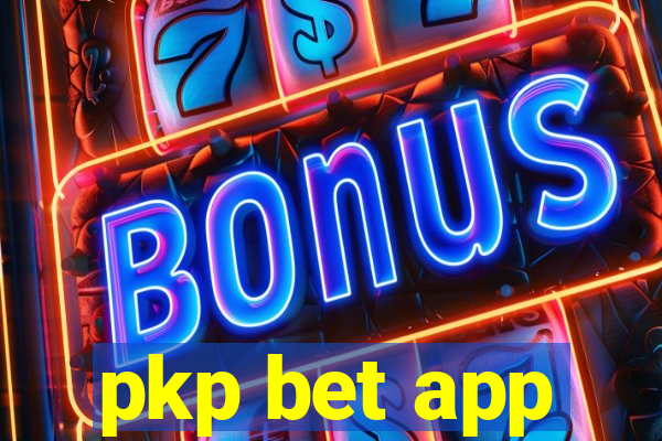 pkp bet app